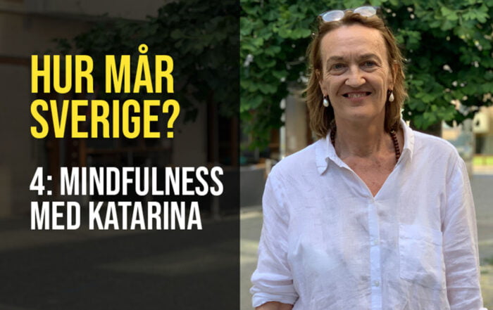 #4 Vad är Mindfulness med Katarina Lundblad