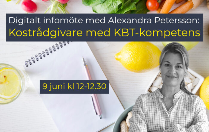 Infomöte med Alexandra Petersson - Kostrådgivare med KBT-kompetens