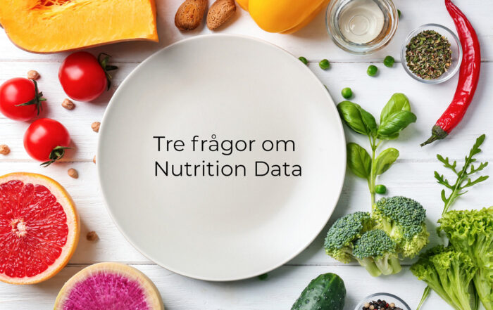 Tre frågor om Nutrition Data - Sverigehälsan